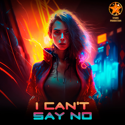 I Can't Say No By Danyro's cover