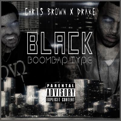 Chris Brown X Drake Black Boombap Type's cover