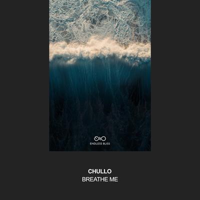 Breathe Me By Chullo's cover