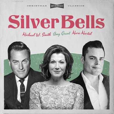 Silver Bells (Instrumental Version) By Marc Martel, Amy Grant, Michael W. Smith's cover