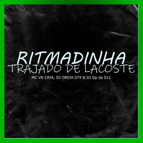 Ritmadinha Trajado de Lacoste's cover