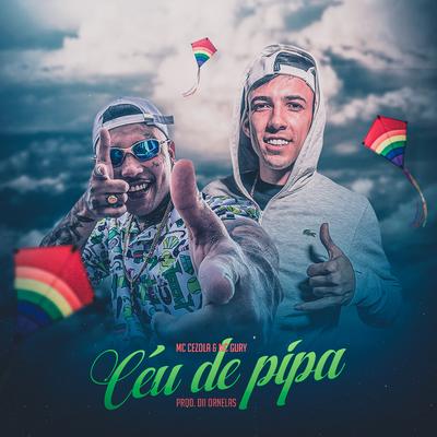 Céu de Pipa By MC Gury, Mc Cezola's cover