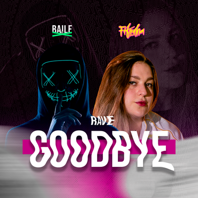 Rave Goodbye By Baile do X, DJ Fifonha's cover