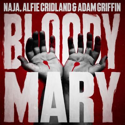 Bloody Mary By NAJA, Adam Griffin's cover