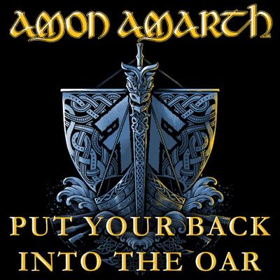 Put Your Back Into The Oar By Amon Amarth's cover