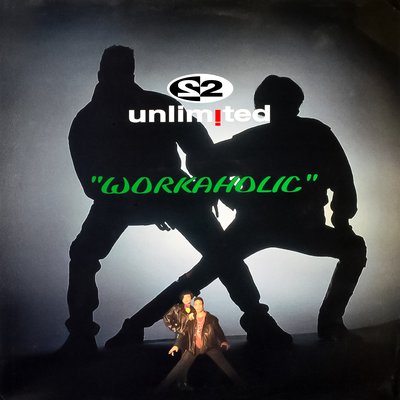 Workaholic (Remixes)'s cover