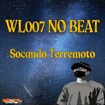 Socando Terremoto By WL007 NO BEAT's cover