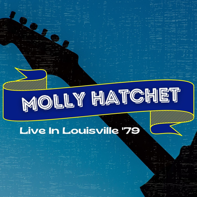 Molly Hatchet Live In Louisville '79's cover