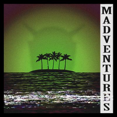 Madventures By KSLV Noh's cover