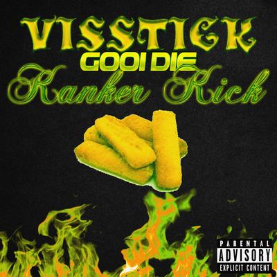 Visstick Gooi Die Kanker Kick By Natte Visstick's cover