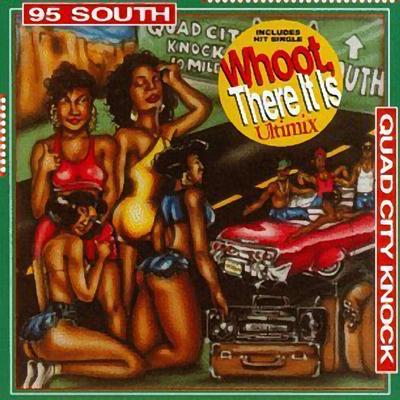 Whoot, There It Is (Ultimix) By 95 South's cover