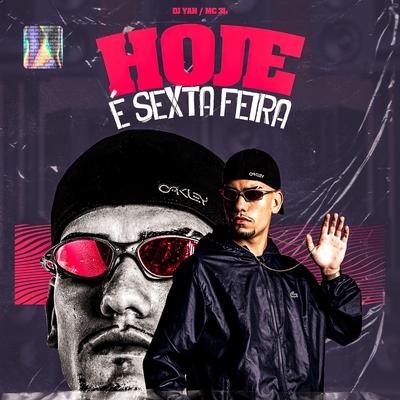 Hoje É Sexta Feira (feat. MC 3L) (feat. MC 3L)'s cover