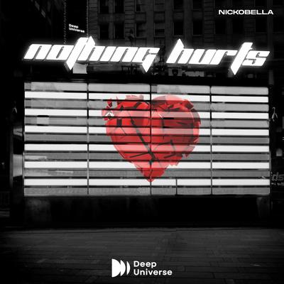 Nothing Hurts By Nickobella's cover