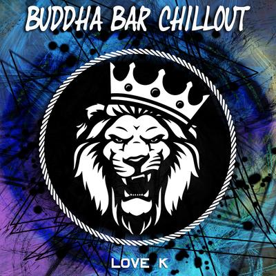 Geladeira Dos Sonhos By Buddha Bar Chillout's cover