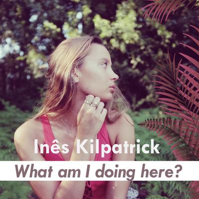 Inês Kilpatrick's cover