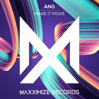 Make It Move By ANG's cover