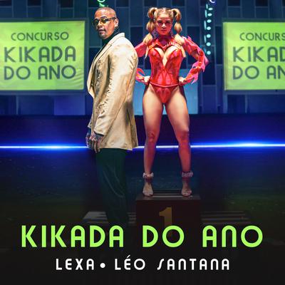 Kikada do Ano By Lexa, Leo Santana's cover