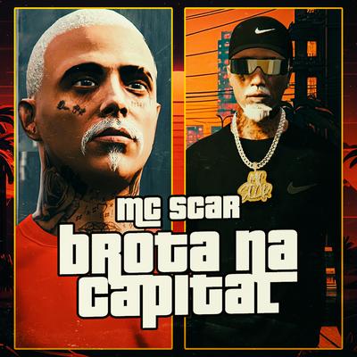 Brota na Capital By Mc Scar, JR ON, MAISBEAT's cover