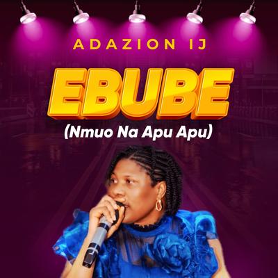 Ebube (Nmuo Na Apu Apu)'s cover