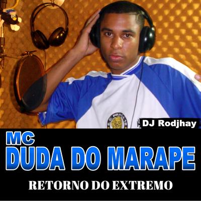 Retorno do Extremo By Mc Duda do Marapé, DJ Rodjhay's cover