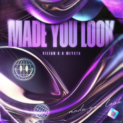 Made You Look By Kilian K, MEYSTA's cover