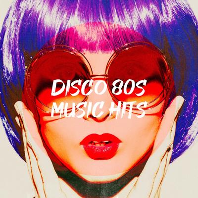 Disco 80S Music Hits's cover