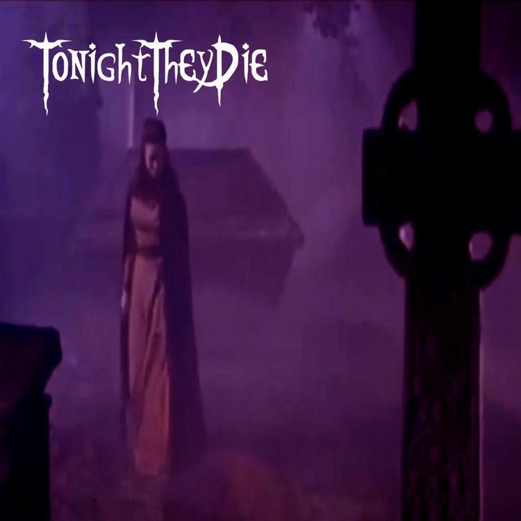 Tonight They Die's avatar image