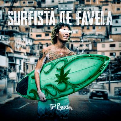 Surfista de Favela By Mc Hudson 22's cover