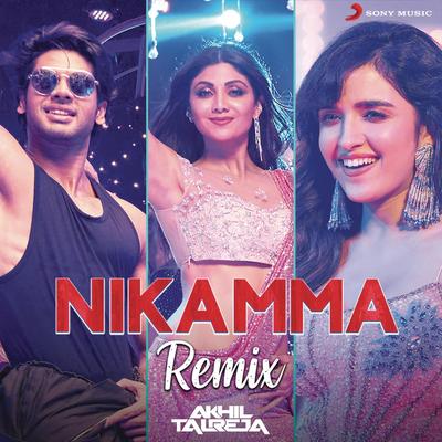 Nikamma (Remix by DJ Akhil Talreja)'s cover