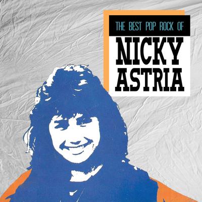 The Best Pop Rock Of Nicky Astria's cover