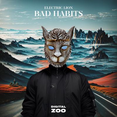 Bad Habits By Electric Lion's cover