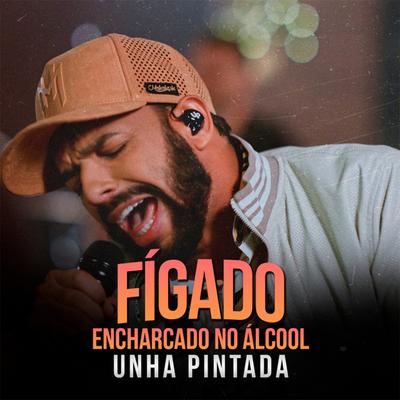 Fígado Encharcado no Álcool By Unha Pintada's cover