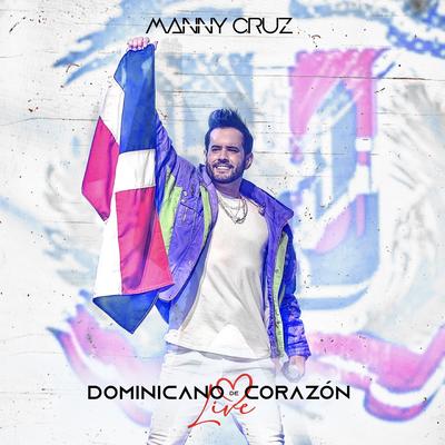 Dame una Noche (Live) By Manny Cruz, Daniel Santacruz's cover
