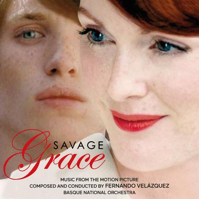 Savage Grace (Original Motion Picture Score)'s cover