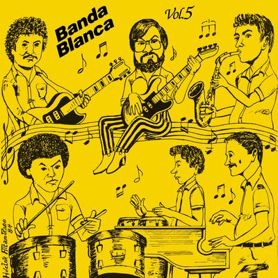 Banda Blanca Vol. 5's cover