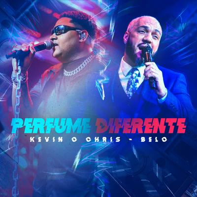 Perfume Diferente By MC Kevin o Chris, Belo, Mousik's cover