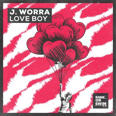 Love Boy By J. Worra's cover