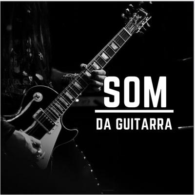 Som Da Guitarra's cover