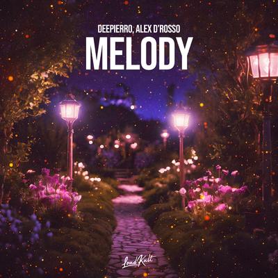Melody By Deepierro, Alex D'Rosso's cover