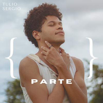 Parte By Tulio Sergio's cover