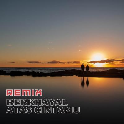 BERHAYAL ATAS CINTAMU's cover