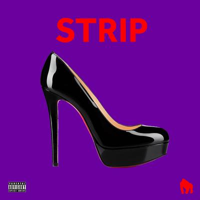 Strip By Nagalli, Yunk Vino, Danzo, White Monkey Recordings's cover