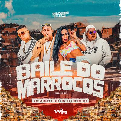 Baile do Marrocos By Shevchenko e Elloco, MC 10G, mc naninha's cover