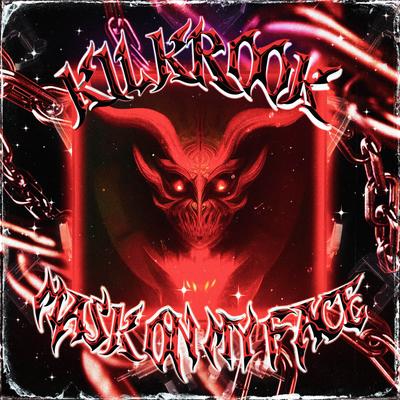 MASK ON MY FACE By KIL KROOK's cover