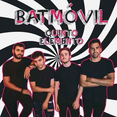 Batmóvil (Hens, Pole., Funzo & Baby Loud) By Quinto Elemento's cover