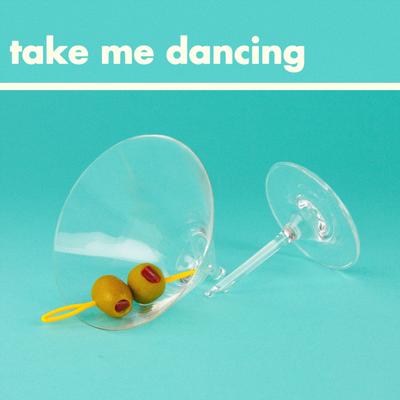 Take Me Dancing By Will Joseph Cook's cover