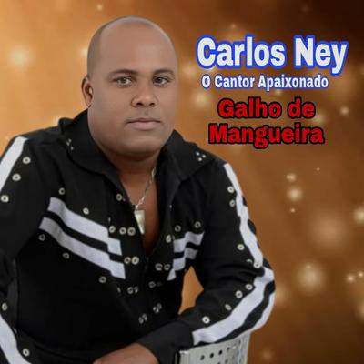 Vivo Chorando By Carlos Ney O Cantor Apaixonado's cover