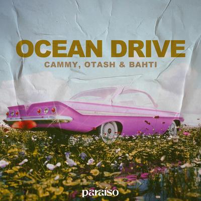 Ocean Drive By Cammy, OTASH, Bahti's cover