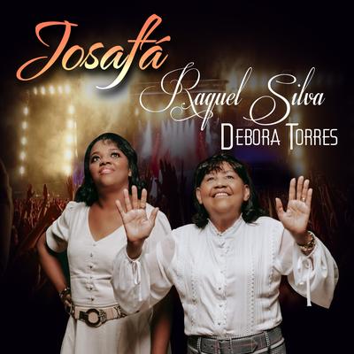 Josafá By Raquel Silva, Debora Torres's cover