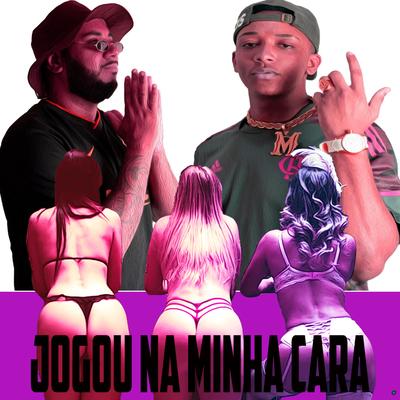 Jogou na Minha Cara (feat. MC Dom) (feat. MC Dom)'s cover